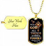 With God All Things Are Possible Mathew 19 26 Christian Dog Tag Pendant Necklace for Men