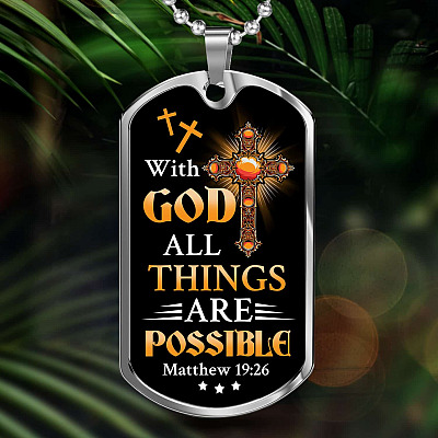 With God All Things Are Possible Mathew 19 26 Christian Dog Tag Pendant Necklace for Men