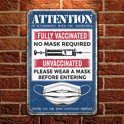 Face Masks Required Unless Fully Vaccinated Decorative Metal Sign - Indoor Outdoor Decor