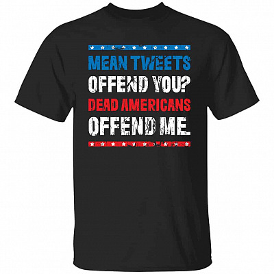 Mean Tweets Offend YouT-Shirt, Black, Unisex T-Shirt