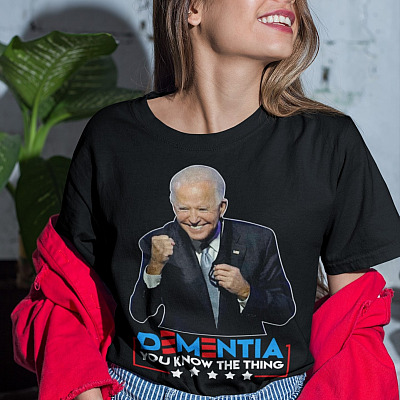 Alternative view of Dementia You Know The Think Anti Biden T-Shirt - Funny Joe Biden Shirt