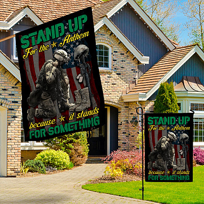 Alternative view of Stand Up for the Anthem Because It Stands for Something Decorative Garden Flag - US Veteran House Flag - Wall Flag
