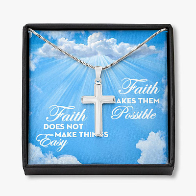 Christian Faith Does Not Make Things Easy Faith Makes Them Possible Artisan Crafted Cross Pendant Necklace - Artisan Crafted Cross Necklace
