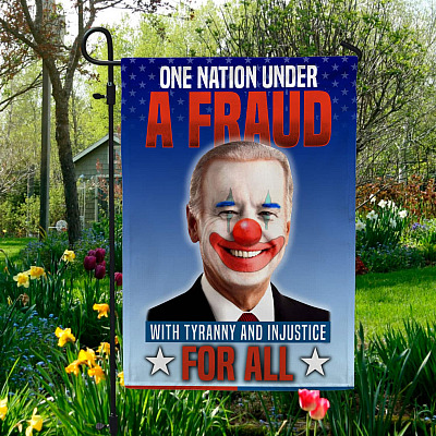 One Nation Under A Fraud With Tyranny And Injustice For All Outdoor Garden Flag - House Flag - Wall Flag