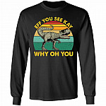 1. Eff You See Kay T-rex (2) 1, Black, Long Sleeve