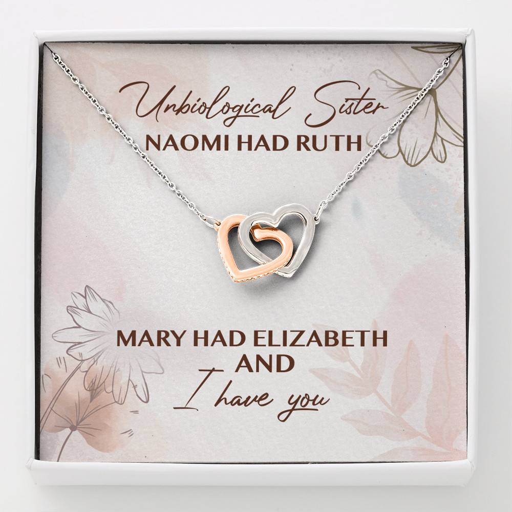 Unbiological Sister Naomi Had Ruth Mary Had Elizabeth And I Have You Interlocking Hearts Pendant Necklace - Interlocking Hearts Necklace