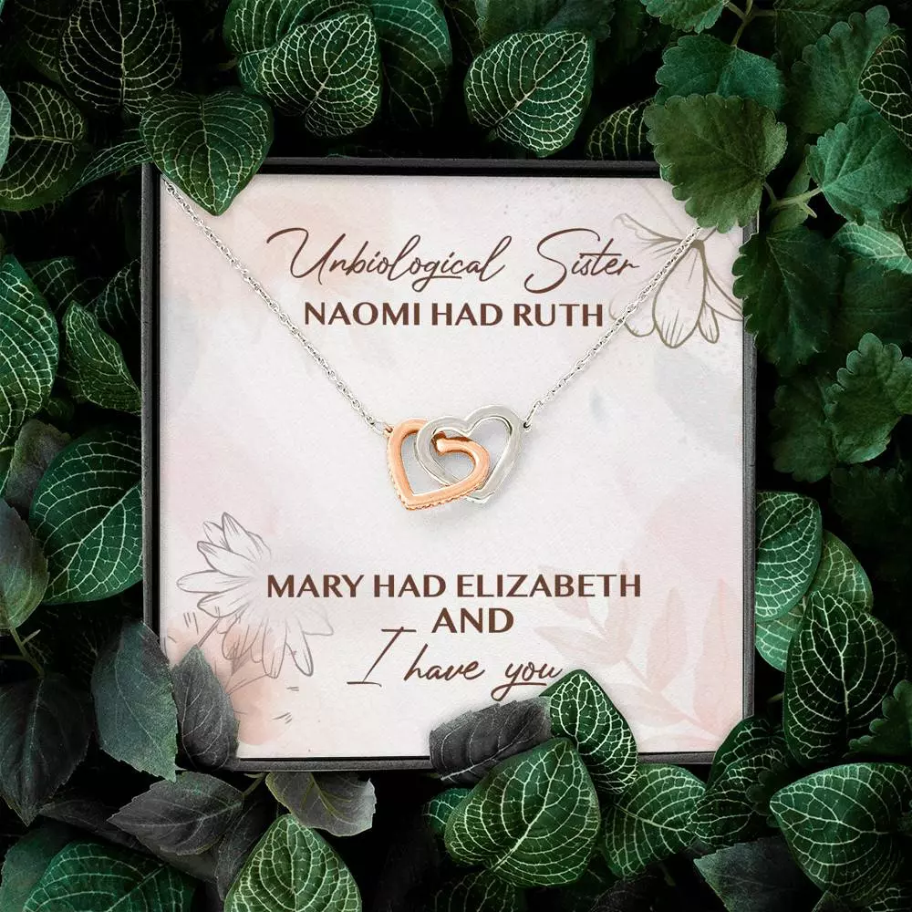 Unbiological Sister Naomi Had Ruth Mary Had Elizabeth And I Have You Interlocking Hearts Pendant Necklace