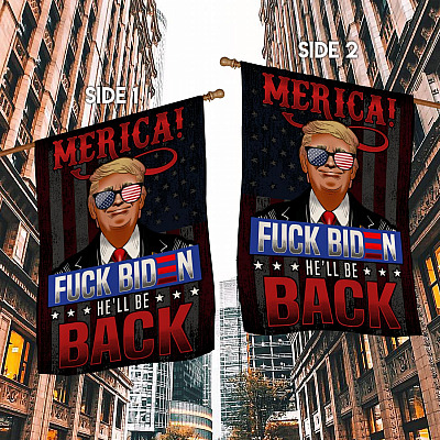 Alternative view of Fuck Biden Trump Merica He'll Be Back Garden Flag - Anti Joe Biden House Flag - Biden Not My President Flag