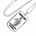 With God All Things Are Possible Jesus Dog Tag Pendant Necklace