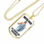 With God All Things Are Possible Jesus Dog Tag Pendant Necklace