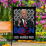 6UT. Biden Lied Heroes Died-flag -30x40 Garden Flag Mockup 4