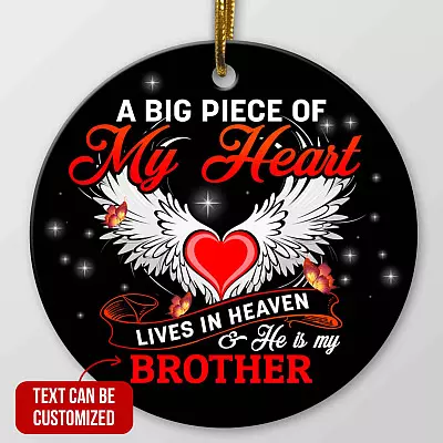 Personalized A Big Piece Of My Heart Lives In Heaven Ornament Keepsake - Loss Of Loved One Circle Ornament