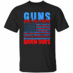 1VT. UU TIEN Gun Don't Kill People Biden, Black, Unisex T-Shirt