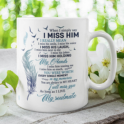 Feather When I Simply Say I Miss Him Husband Wings Memorial Coffee Mug - Husband In Heaven Travel Bottle