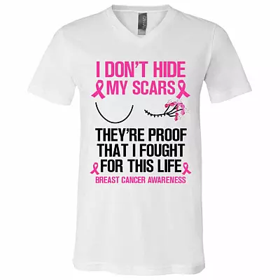 8VT. I Don't Hide My Scars Breast Cancer, White, V-Neck T-Shirt