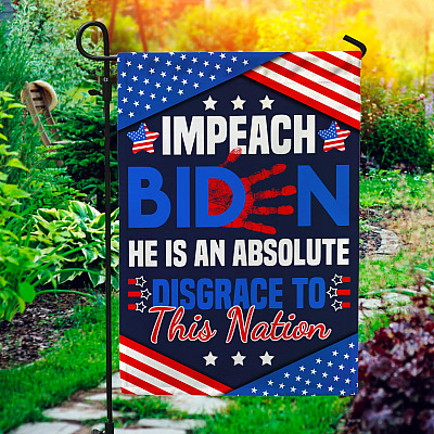 Impeach Biden He Is An Absolute Disgrace To This Nation Decorative Garden Flag - Indoor Outdoor Flag - House Flag