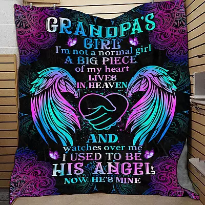 Grandpa's Girl I'm Not A Normal Girl A Big Piece Of My Heart Lives In Heaven Fleece Blanket - Mink Sherpa Blanket