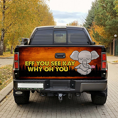 Alternative view of Eff You See Kay Why Oh You Funny Yoga Elephant Truck Tailgate Decal Sticker Wrap - Vinyl Graphic Decal Bumper Sticker