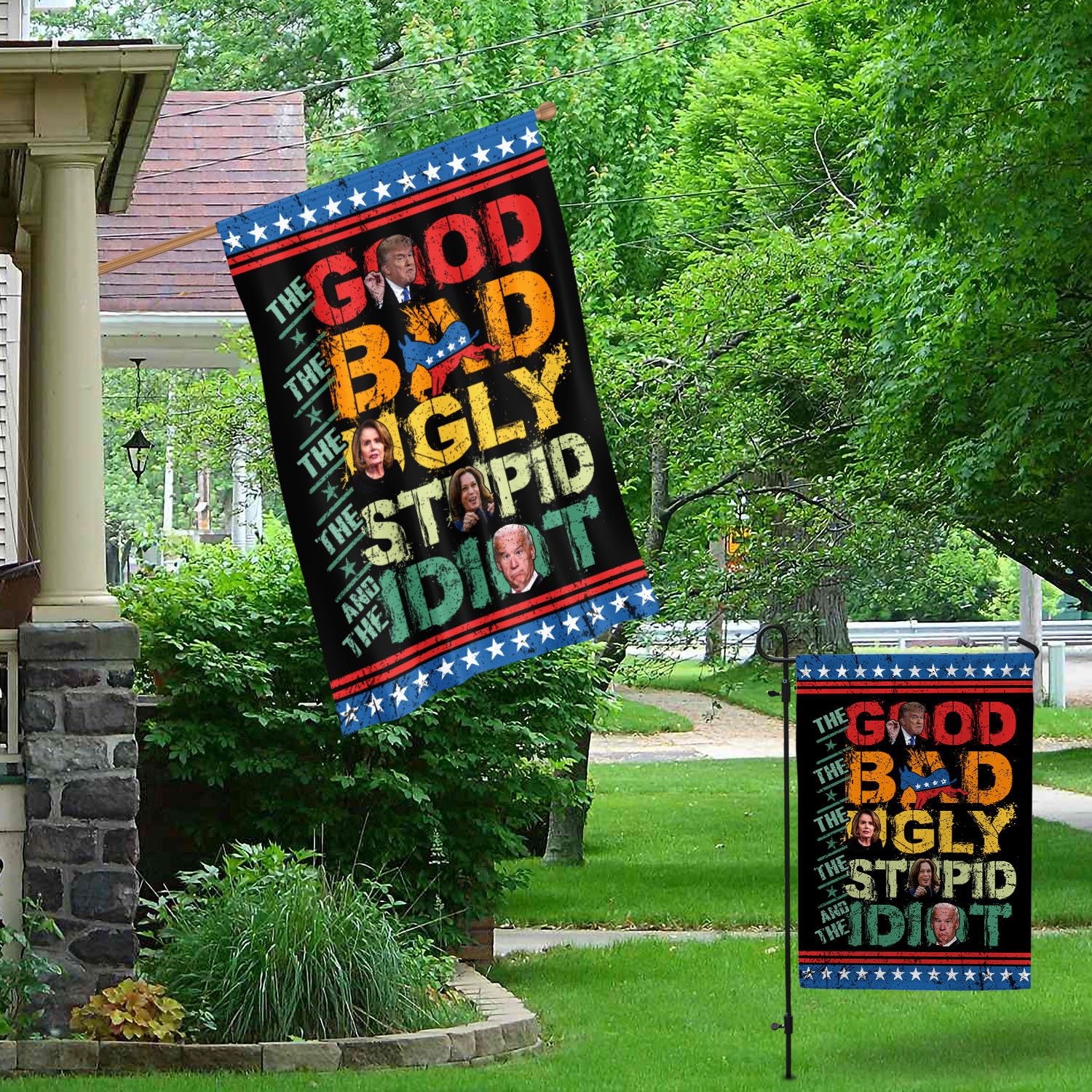 1VT. UU TIEN The Good The Bad And The Idiot flag Garden & House Mockup 1