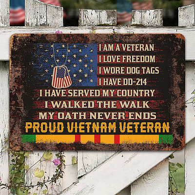 I Am A Veteran I Love Freedom I Wore Dog Tags I Have A DD-214 Proud Vietnam Veteran Decorative Outdoor Metal Sign