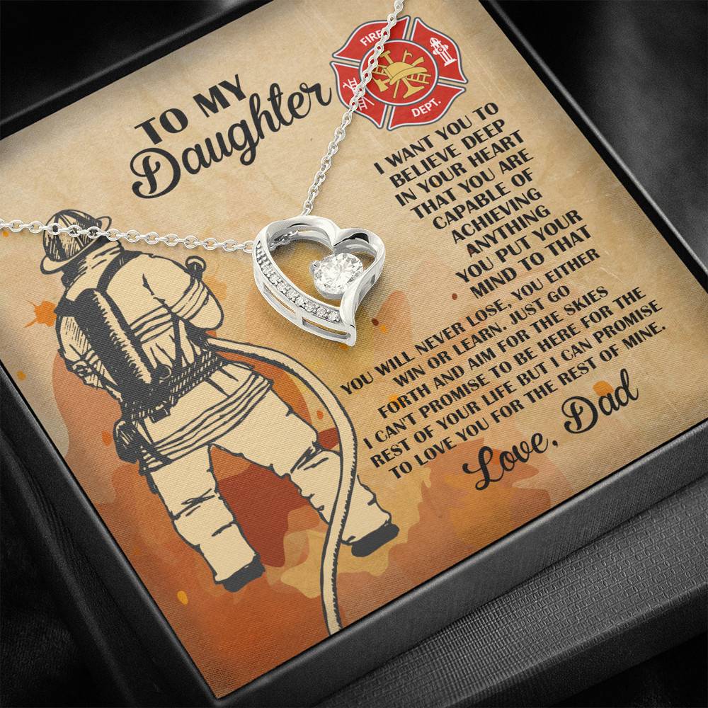 Firefighter Dad To My Daughter I Want You To Believe Deep In Your Heart Forever Love Heart Pendant Necklace