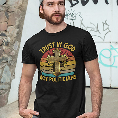 Alternative view of Trust In God Not Politicians T-shirt - V-neck - Jesus Cross Christian Shirt