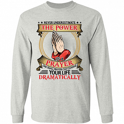 10. Power of a Prayer (5) 1, Ash, Long Sleeve