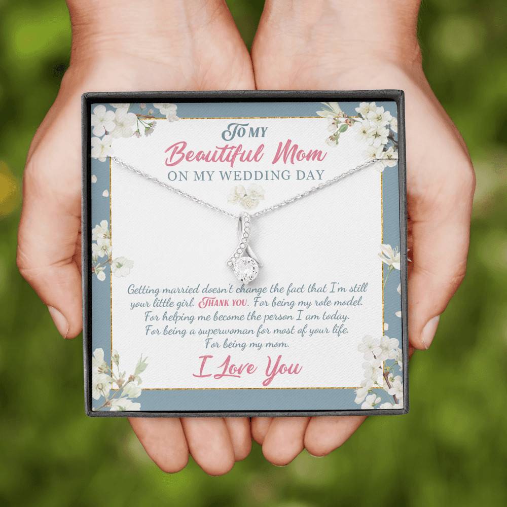To My Beautiful Mom On My Wedding Day Thank You For Being My Mom Mother Of The Bride Alluring Beauty Necklace