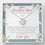 To My Beautiful Mom On My Wedding Day Thank You For Being My Mom Love Knot Necklace Mother Of The Bride Gifts - Love Knot Necklace