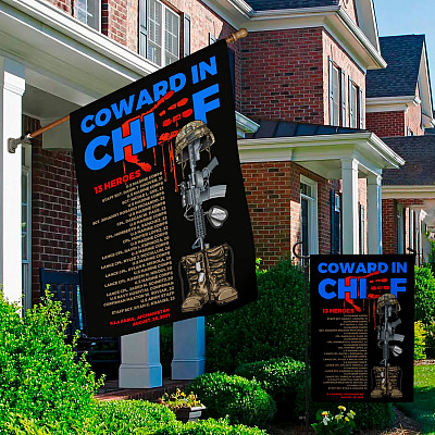 Alternative view of Coward In Chief Biden Blood On His Hand Garden Flag - 13 Fallen Heroes Names Of 13 Fallen Soldiers House Flag