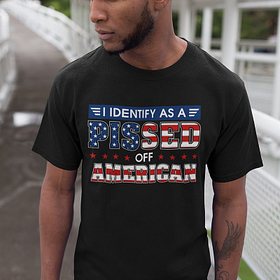 Alternative view of I Identify As A Pissed Off American T-Shirt - American Patriotic Shirt
