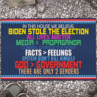 In This House We Believe Biden Stole the Election All Lives Matter Anti Biden Entrance Indoor Outdoor Decorative Doormat