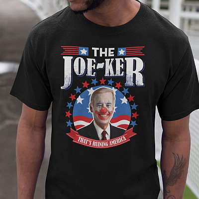 The Joe-Ker That's Ruining America T-Shirt - Biden Clown T-Shirt - Anti Biden T-Shirt - Anti Biden Clown T-Shirt