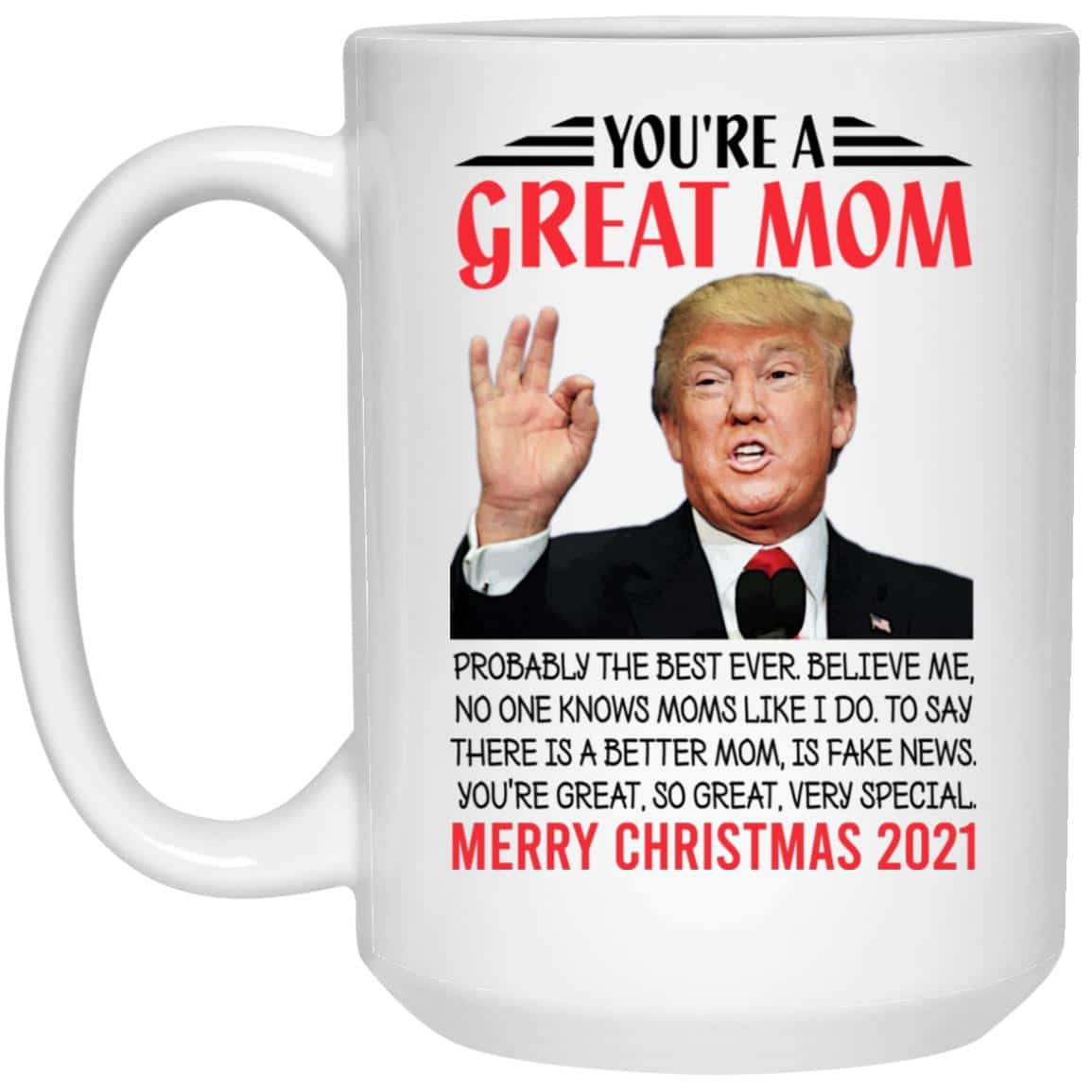 trump mug, White, 15 oz. White Mug
