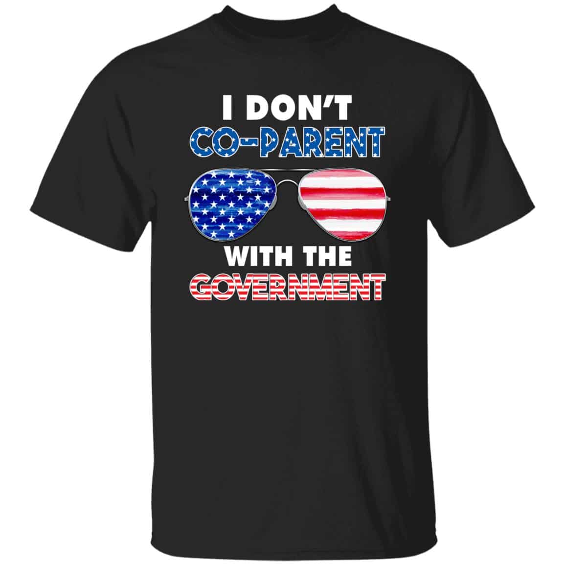 8VT. Don't Co-Parent With Government, Black, Unisex T-Shirt
