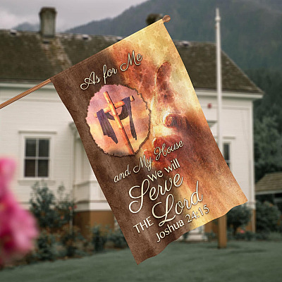 As for Me and My House We Will Serve the Lord Joshua 24 15 Bible Flag Outdoor Decorative Garden Flag - House Flag - Wall Flag