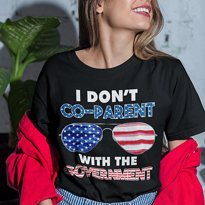 Alternative view of I Don't Co-parent With The Government T-Shirt - Anti Government Shirt