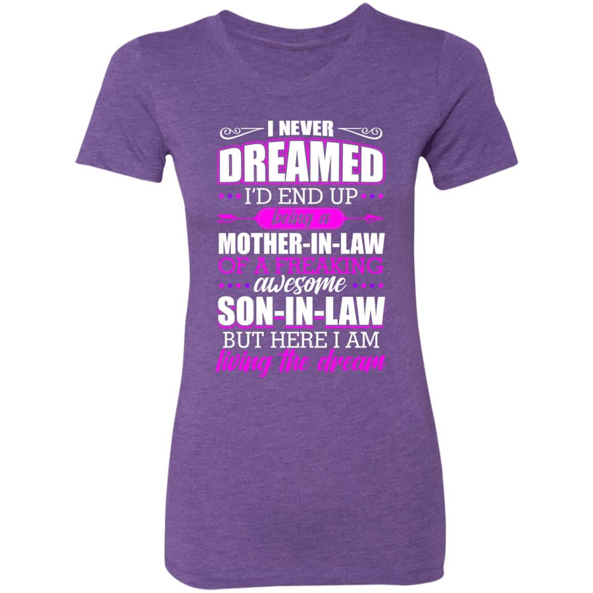 I Never Dreamed I'd End Up Beis T-Shirt, Purple Rush, Premium Ladies T-Shirt