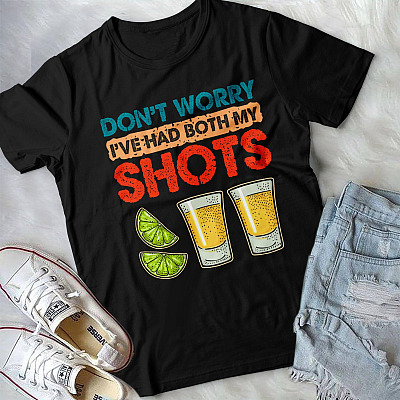 Alternative view of Don't Worry I Had Both My Shots T-Shirt - Funny Tequila Shirt