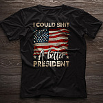 1N.I Could Shit A Better President (4) mockup 1