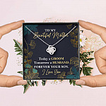 To My Beautiful Mother Today A Groom Tomorrow A Husband Forever Your Son Love Knot Necklace