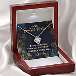 To My Beautiful Mother Today A Groom Tomorrow A Husband Forever Your Son Love Knot Necklace