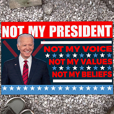Joe Biden Not My President Not My Voice Not My Values Not My Beliefs House Doormat - Anti Biden Outdoor Doormat