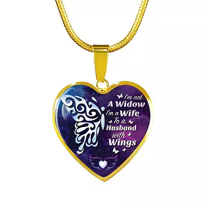 I'm Not A Widow I'm A Wife To A Husband With Butterfly Wings Heart Pendant Necklace - In Memory Of Husband Remembrance Necklace