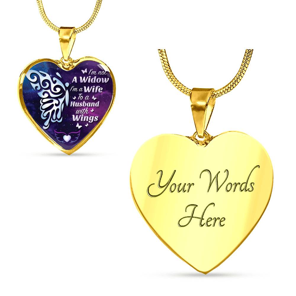 I'm Not A Widow I'm A Wife To A Husband With Butterfly Wings Heart Pendant Necklace - In Memory Of Husband Remembrance Necklace