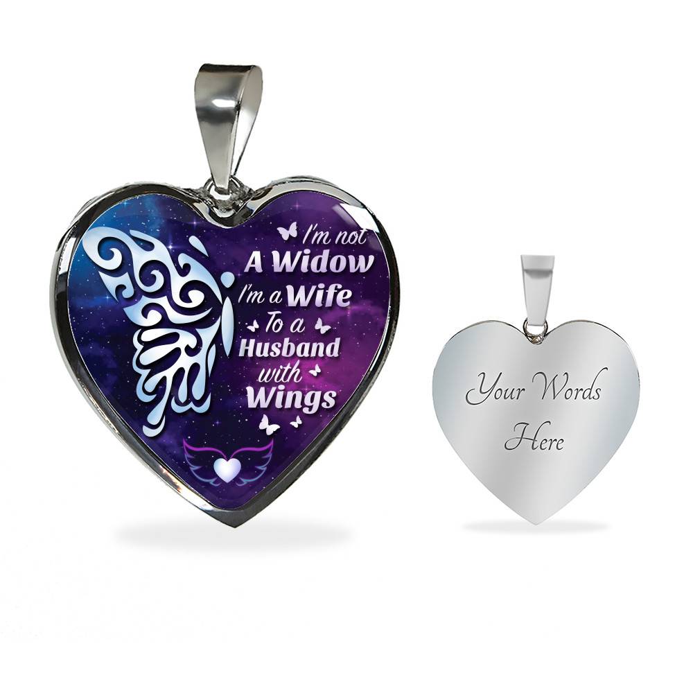 I'm Not A Widow I'm A Wife To A Husband With Butterfly Wings Heart Pendant Necklace - In Memory Of Husband Remembrance Necklace