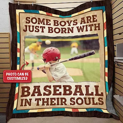 Personalized Photo Some Boys Are Just Born With Baseball In Their Souls Fleece Blanket - Mink Sherpa Blanket
