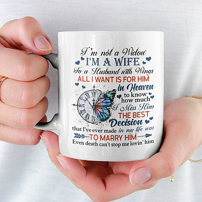Alternative view of I'm Not A Widow I'm A Wife To A Husband With Wings Butterfly Ceramic Coffee Mug - Beer Stein - Water Bottle