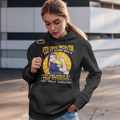 Alternative view of Strong Women Aren't Simply Born They Are Made by The Storms They Walk Through Vintage T-Shirt - Hoodie - Sweatshirt