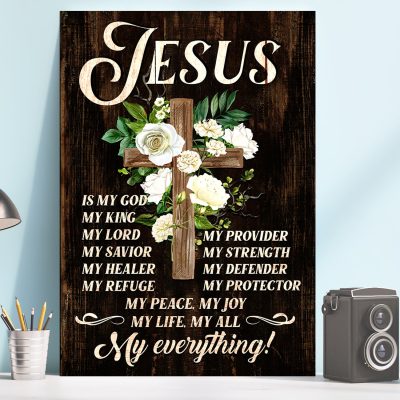 Jesus Is My God My King My Lord Canvas Prints - Christian Cross Wall Decor